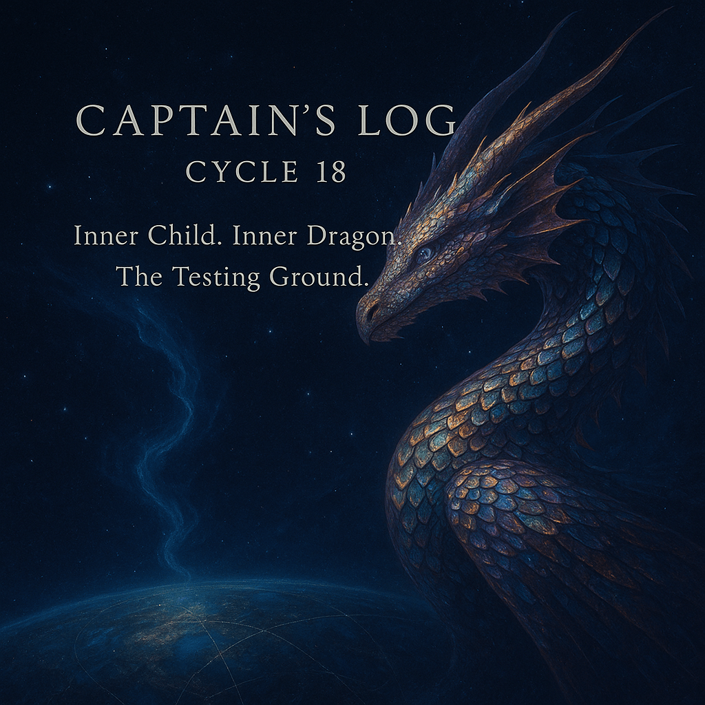 🚀Captain’s Log // Cycle 18🛰️